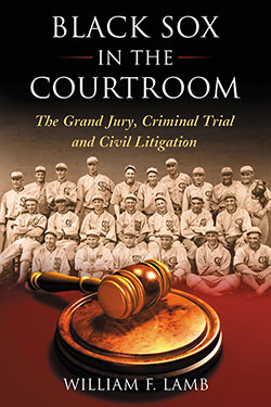 Black Sox in the Courtroom