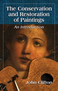 The Conservation and Restoration of Paintings