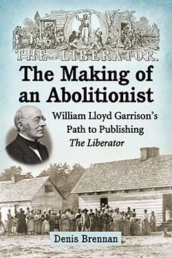 The Making of an Abolitionist