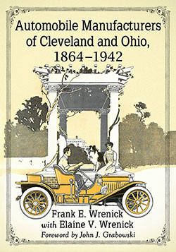 Automobile Manufacturers of Cleveland and Ohio, 1864–1942