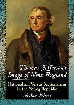 Thomas Jefferson’s Image of New England