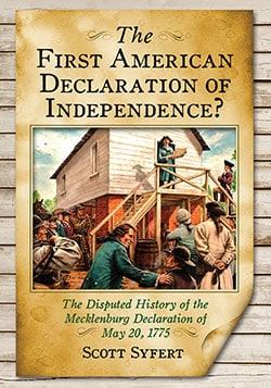 The First American Declaration of Independence?
