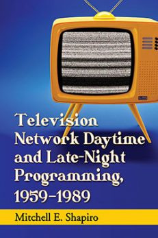 Television Network Daytime and Late-Night Programming, 1959–1989