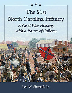 The 21st North Carolina Infantry