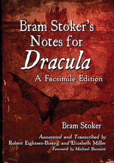Bram Stoker’s Notes for Dracula