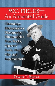 W.C. Fields—An Annotated Guide