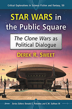 Star Wars in the Public Square