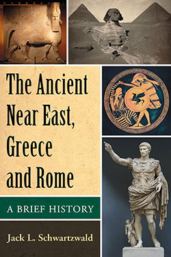 The Ancient Near East, Greece and Rome