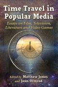 Time Travel in Popular Media - McFarland