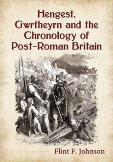 Hengest, Gwrtheyrn and the Chronology of Post-Roman Britain