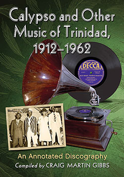 Calypso and Other Music of Trinidad, 1912–1962