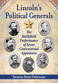 Lincoln’s Political Generals