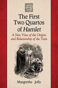 The First Two Quartos of Hamlet