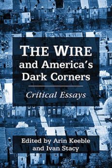 The Wire and America’s Dark Corners
