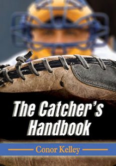 The Catcher’s Handbook