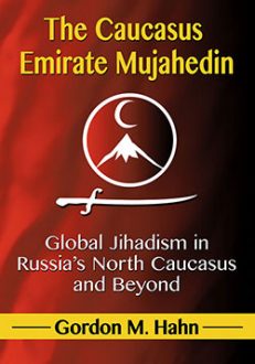 The Caucasus Emirate Mujahedin