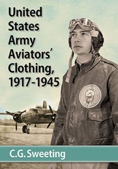 United States Army Aviators’ Clothing, 1917–1945