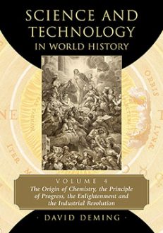 Science and Technology in World History, Volume 4