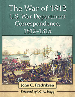 The War of 1812 U.S. War Department Correspondence, 1812–1815