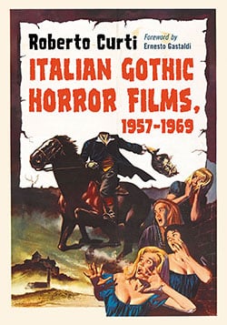 Italian Gothic Horror Films, 1957–1969