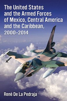 The United States and the Armed Forces of Mexico, Central America and the Caribbean, 2000–2014