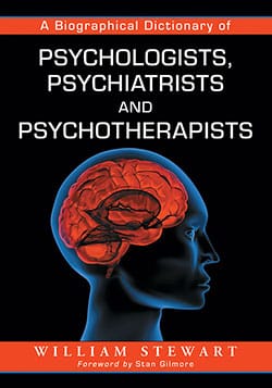 A Biographical Dictionary of Psychologists, Psychiatrists and Psychotherapists