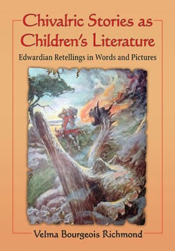 Chivalric Stories as Children’s Literature