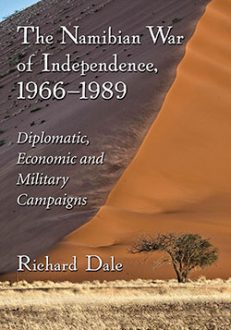 The Namibian War of Independence, 1966–1989