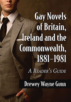 Gay Novels of Britain, Ireland and the Commonwealth, 1881–1981