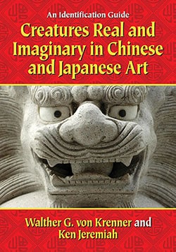 Creatures Real and Imaginary in Chinese and Japanese Art