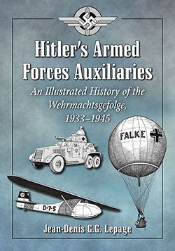Hitler’s Armed Forces Auxiliaries