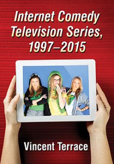Internet Comedy Television Series, 1997–2015
