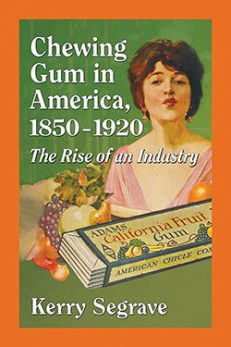 Chewing Gum in America, 1850–1920