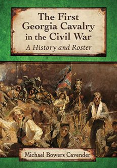 The First Georgia Cavalry in the Civil War