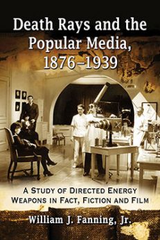 Death Rays and the Popular Media, 1876–1939