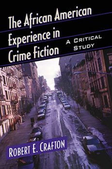 The African American Experience in Crime Fiction