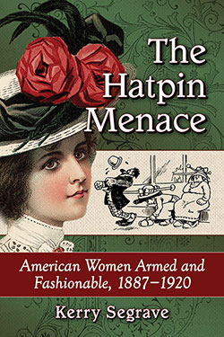 The Hatpin Menace