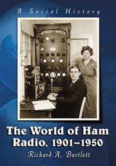 The World of Ham Radio, 1901–1950