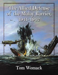 The Allied Defense of the Malay Barrier, 1941–1942