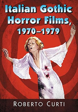 Italian Gothic Horror Films, 1970–1979