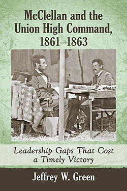 McClellan and the Union High Command, 1861–1863