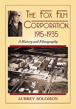 The Fox Film Corporation, 1915–1935