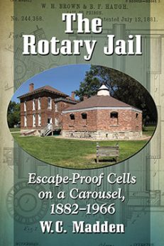 The Rotary Jail