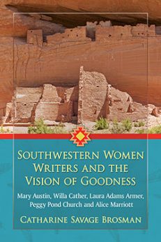 Southwestern Women Writers and the Vision of Goodness