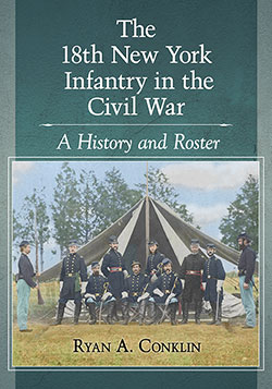 The 18th New York Infantry in the Civil War