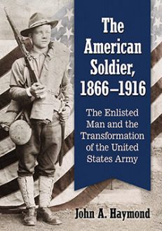 The American Soldier, 1866–1916