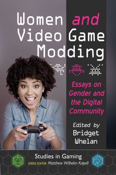 Women and Video Game Modding - McFarland