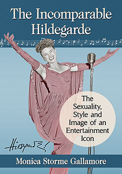 The Incomparable Hildegarde