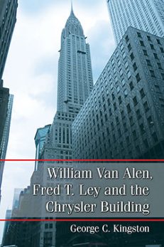 William Van Alen, Fred T. Ley and the Chrysler Building