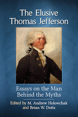 The Elusive Thomas Jefferson